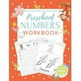 Preschool Numbers Workbook: Number Tracing Book for Preschoolers. Learn ...