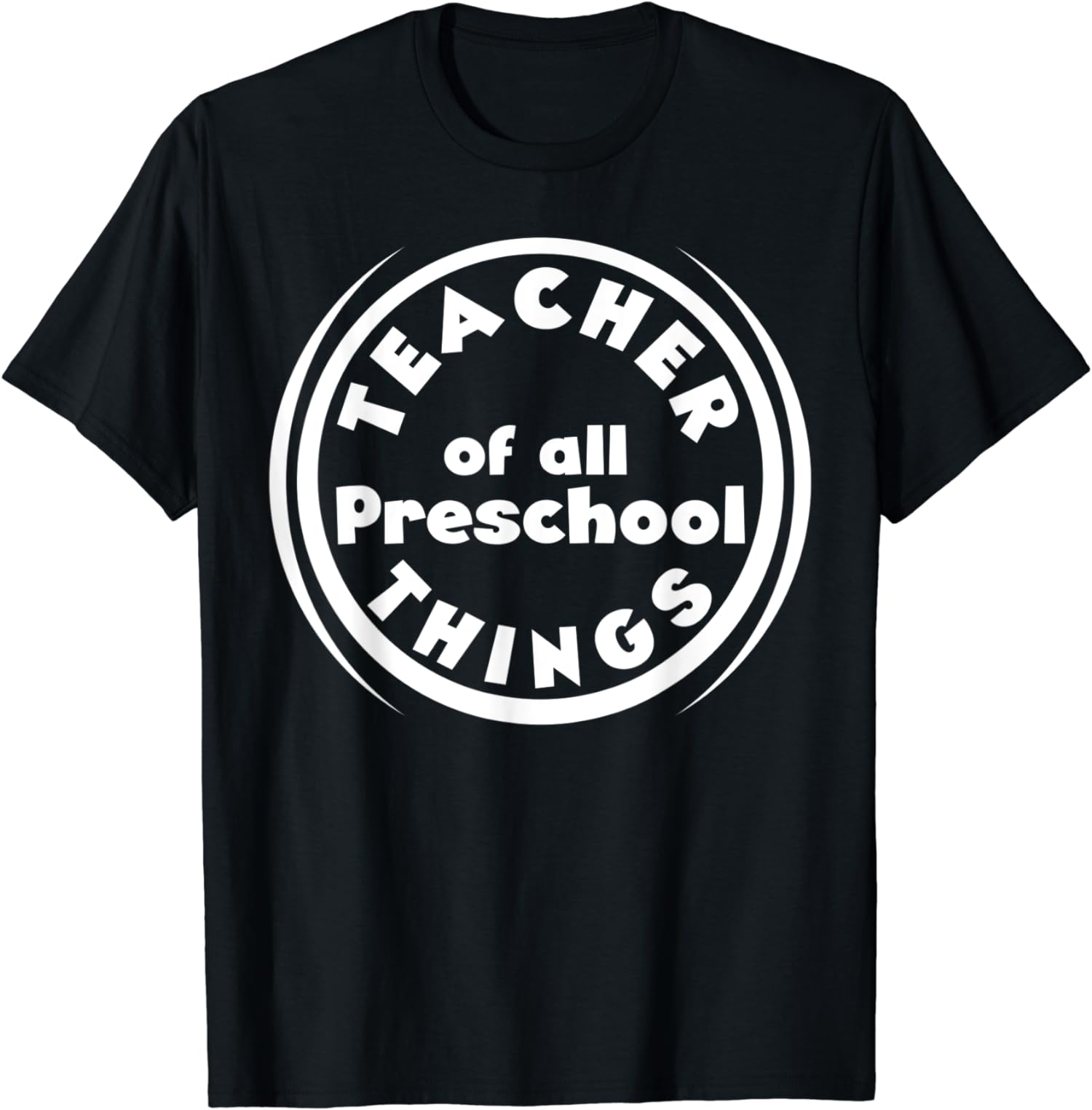 Preschool Nursery Teacher Preschoolers Pre-K Instructors T-Shirt ...