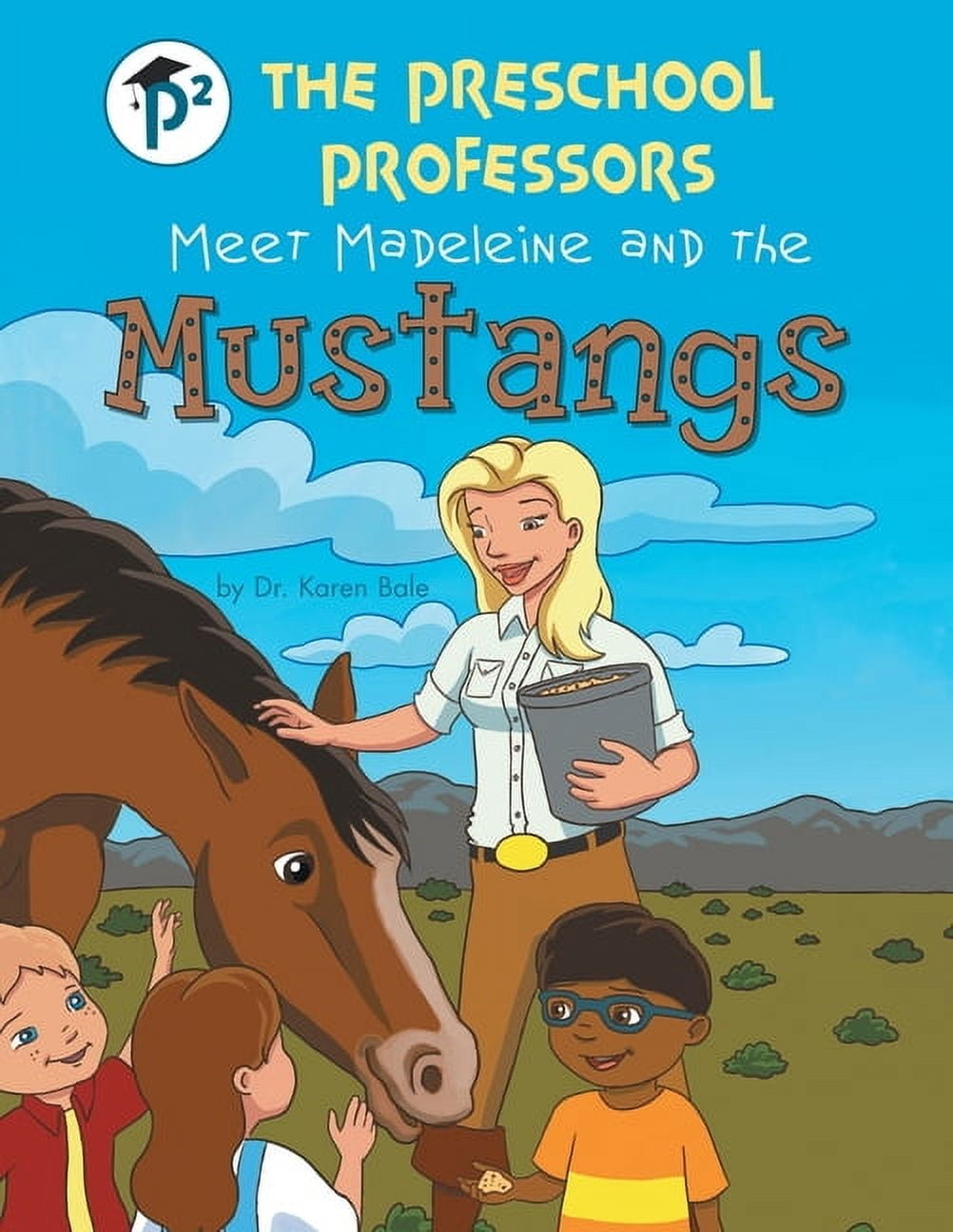 The Preschool Professors Meet Madeleine and the Mustangs, (Paperback)