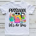 thumbnail image 1 of Preschool Shirt, Let'S Do This Preschool Shirt, Back To School Shirts Unisex Kids Pre School Shirts First Day Of Preschool Tee TODDLER SHORT SLEEVE TEE BELLA CANVAS 3001T, 1 of 3