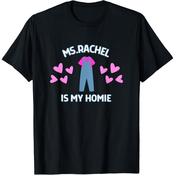 Preschool Teacher Fan Gift Ms Rachel is my homie T-Shirt,Irish Green Color,Size 3XL