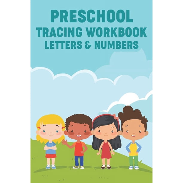 Preschool Tracing Workbook Letters & Numbers: Handwriting Practice ...