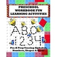 thumbnail image 1 of Preschool Workbook Fun Learning Activities: Pre-K Prep Tracing Alphabet, Numbers, Shapes & More!, (Paperback), 1 of 1