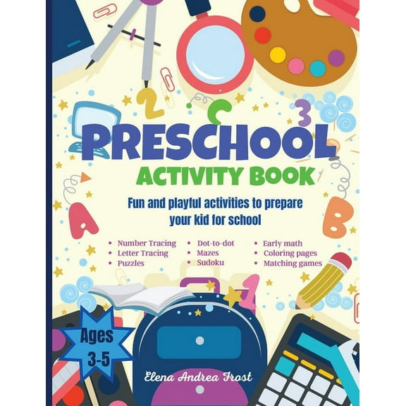Preschool activity book: Big Fun Preschool Activity Book to Prepare Your Child for School Learn Letters, Numbers, Colors, (Paperback)