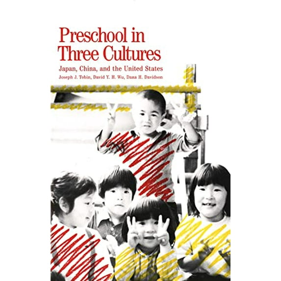 Pre-Owned Preschool in Three Cultures: Japan, China and the United States (Paperback) 0300048122 9780300048124