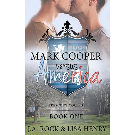 Mark Cooper versus America (Paperback) by Lisa Henry, J a Rock