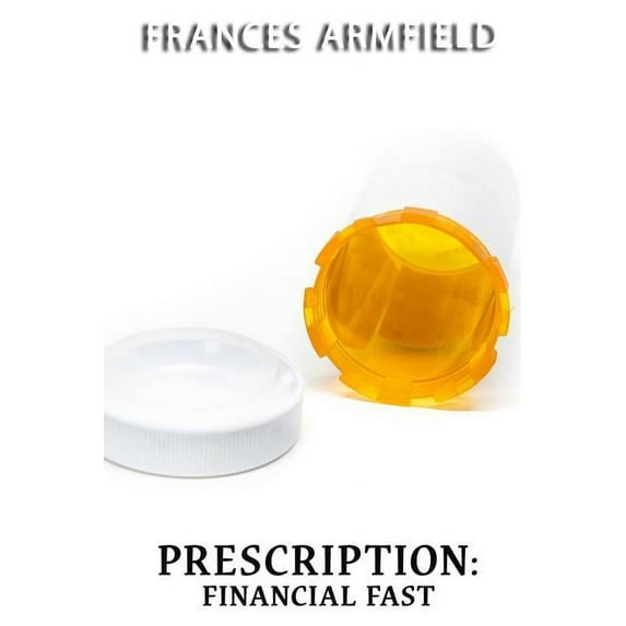 Prescription: Financial FAST, (Paperback)