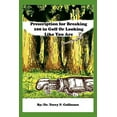 thumbnail image 1 of Prescription for Breaking 100 in Golf: Or Looking Like You Are (Paperback), 1 of 1