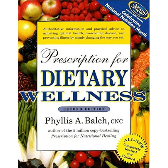 Pre-Owned Prescription For Dietary Wellness Second Edition, 9781583332603, 158333260X, Paperback, Second Edition edition