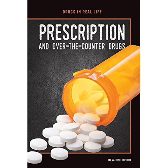 Pre-Owned Prescription and Over-The-Counter Drugs (Drugs in Real Life) Paperback