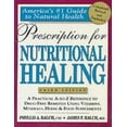 thumbnail image 1 of Pre-Owned Prescription for Nutritional Healing: A Practical A-To-Z Reference to Drug-Free Remedies Using (Paperback) by Phyllis A Balch, James F Balch, 1 of 1