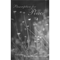 thumbnail image 1 of Pre-Owned Prescription for Peace: Sixty-Second Readings to Help You Build a Better Life (Paperback) 1929664036 9781929664030, 1 of 1
