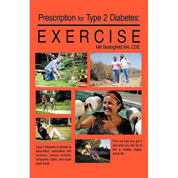 Pre-Owned Prescription for Type 2 Diabetes: Exercise (Paperback) 1425163351 9781425163358