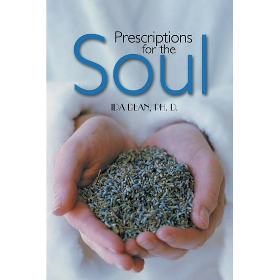 Prescriptions for the Soul