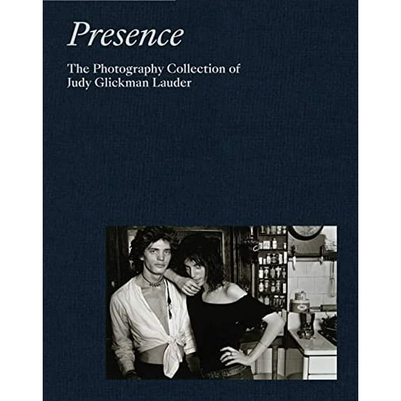 Pre-Owned Presence: The Photography Collection of Judy Glickman Lauder, 9781597115407, 1597115401, Hardcover,