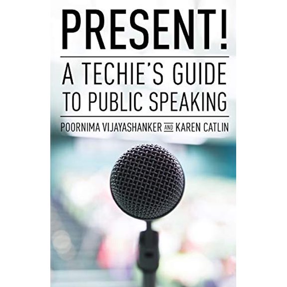 Pre-Owned Present! A Techie's Guide to Public Speaking Paperback
