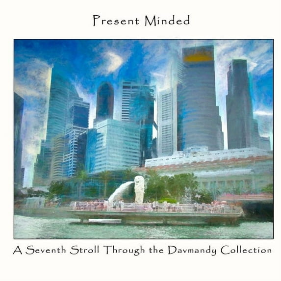 Present Minded: A Seventh Stroll Through the Davmandy Collection (Paperback)