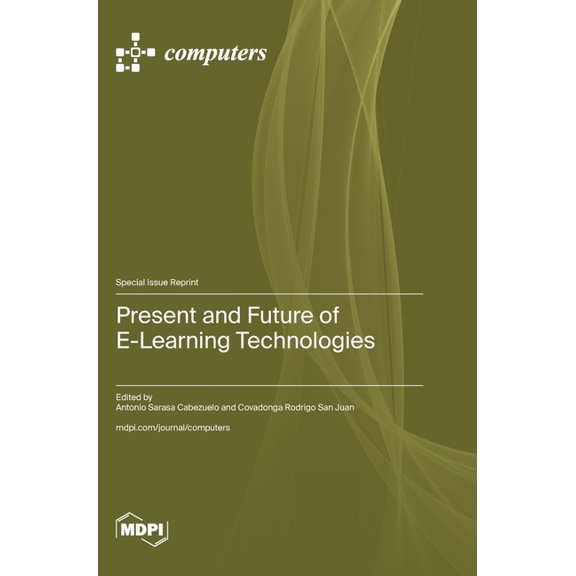 Present and Future of E-Learning Technologies, (Hardcover)