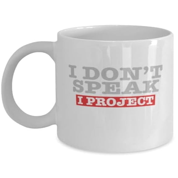 Presentation Coffee Mug, I Dont Speak I Project, Story Teller Gift, White Ceramic Cup