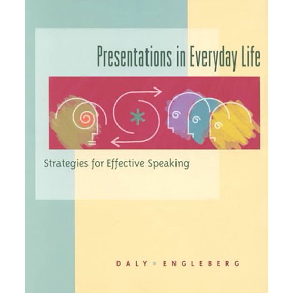 Pre-Owned Presentations in Everyday Life : Strategies for Effective Speaking (Paperback) 9780395888193