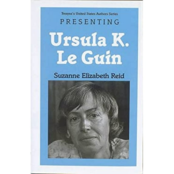 Pre-Owned Presenting Ursula K. Le Guin (Twayne's United States Authors Series) (Hardcover) 0805746099 9780805746099