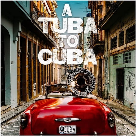 Preservation Hall Jazz Band - A Tuba to Cuba Soundtrack - Music & Performance - Vinyl