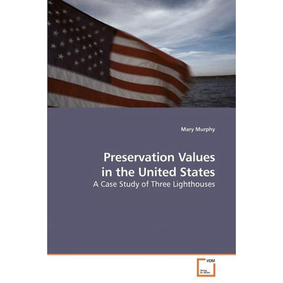 Preservation Values in the United States (Paperback)