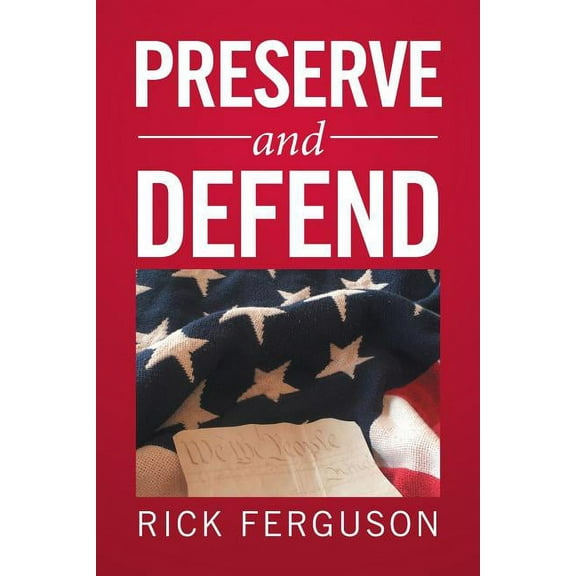 Preserve and Defend (Paperback)