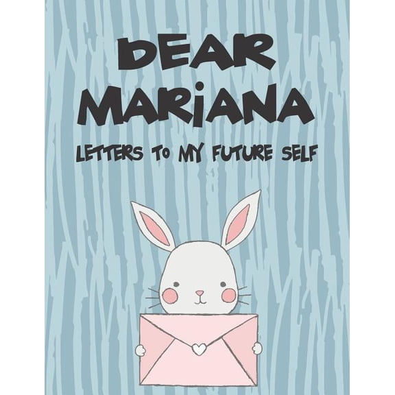 Preserve the Memory Dear Mariana, Letters to My Future Self: A Girl's Thoughts, Book 1, (Paperback)
