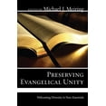 thumbnail image 1 of Preserving Evangelical Unity (Paperback), 1 of 1