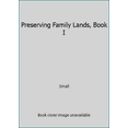 thumbnail image 1 of Pre-Owned Preserving Family Lands: Book I (Paperback) 0962455741 9780962455742, 1 of 1