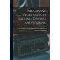 thumbnail image 1 of Preserving Vegetables by Salting, Drying, and Storing (Paperback), 1 of 11