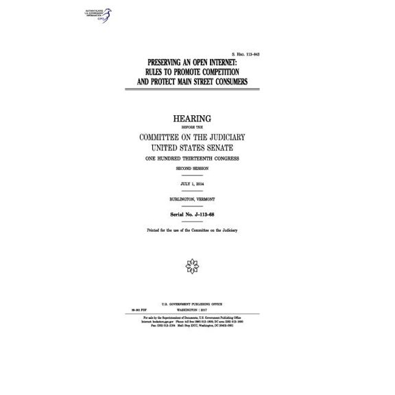 Preserving an open Internet: rules to promote competition and protect main street consumers (Paperback)