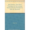 thumbnail image 1 of Pre-Owned Bill Clinton: The 42nd President of the United States All the Presidents Men and Women Library Binding Bob Italia, 1 of 1