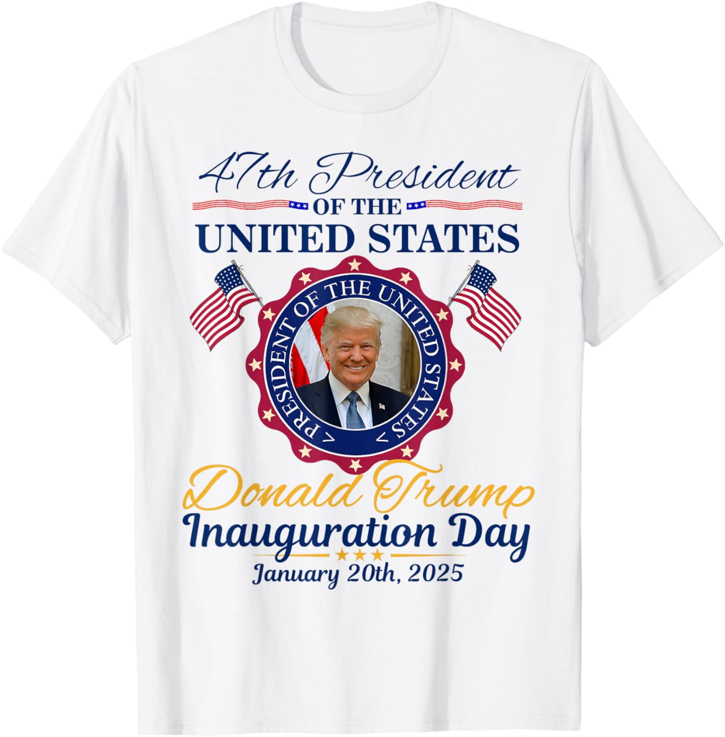 President Donald Trump Inauguration Day 2025 Memorabilia TShirt