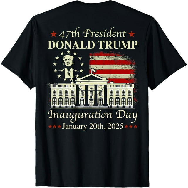 President Donald Trump Inauguration Day 2025 US Flag ON BACK TShirt