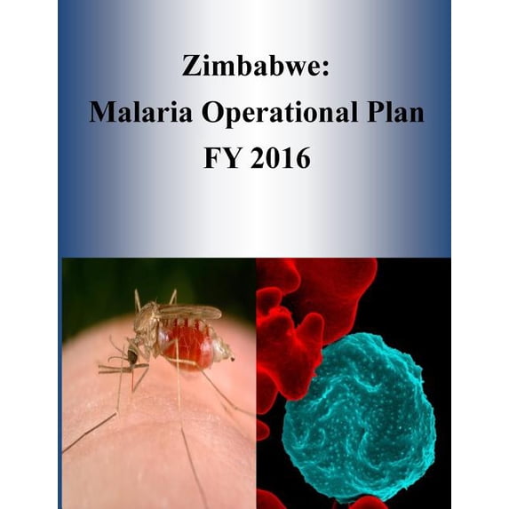 Zimbabwe: Malaria Operational Plan Fy 2016
