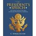 thumbnail image 1 of Pre-Owned President's Speech: The Stories Behind The Most Memorable Presidential Addresses, 9780762779819, 0762779810, Hardcover,, 1 of 1