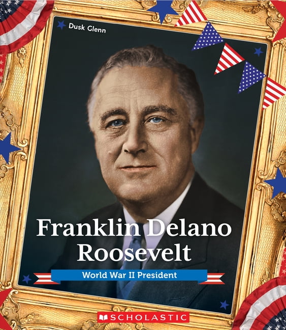 Presidential Biographies Franklin Delano Roosevelt: World War II President (Presidential Biographies), (Paperback)