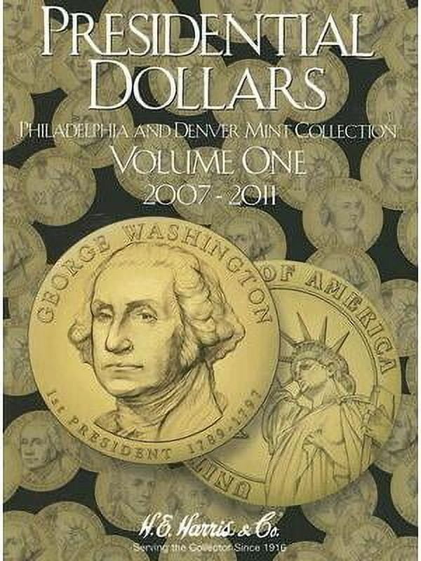 Presidential Dollars, Volume 1: Philadelphia and Denver Mint Collection (Other)