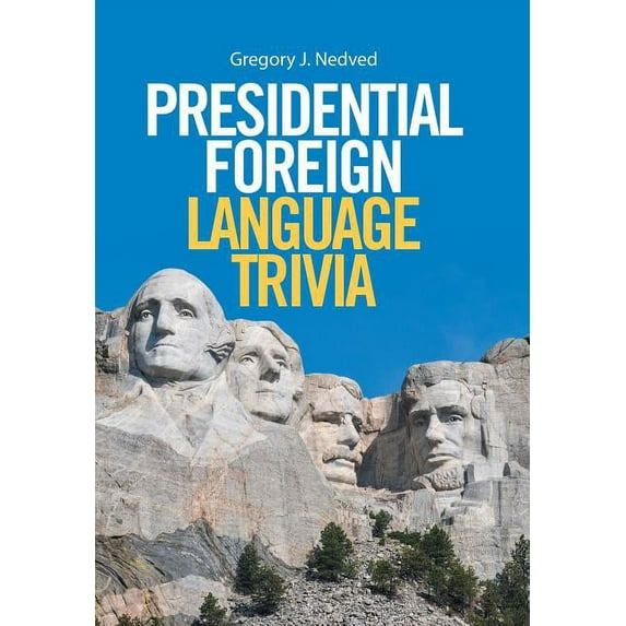 Presidential Foreign Language Trivia (Hardcover)