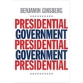 thumbnail image 1 of Pre-Owned Presidential Government (Paperback) 0300212062 9780300212068, 1 of 1