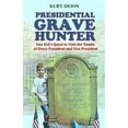 thumbnail image 1 of Presidential Grave Hunter: One Kid's Quest to Visit the Tombs of Every President and Vice President, (Paperback), 1 of 1