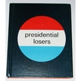 thumbnail image 1 of Pre-Owned Presidential Losers (Pull Ahead Book) (Unknown) 082250457X 9780822504573, 1 of 1
