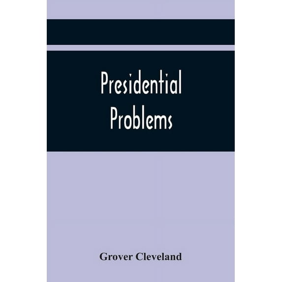 Presidential Problems, (Paperback)