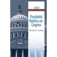 thumbnail image 1 of Pre-Owned Presidential Relations with Congress: Presidential Briefings (Presidential Briefings Series) Paperback, 1 of 1