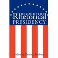 thumbnail image 1 of Presidential Rhetoric and Political Comm Beyond the Rhetorical Presidency, Book 1, (Paperback), 1 of 1