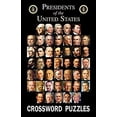thumbnail image 1 of Pre-Owned Presidents of the United States Crossword Puzzles (Paperback) 0984415610 9780984415618, 1 of 1
