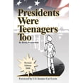 thumbnail image 1 of Presidents Were Teenagers Too  Paperback  142510794X 9781425107949 Benny Wasserman, 1 of 1