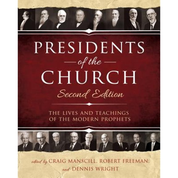 Pre-Owned Presidents of the Church 2nd Edition (Hardcover) 1462136338 9781462136339